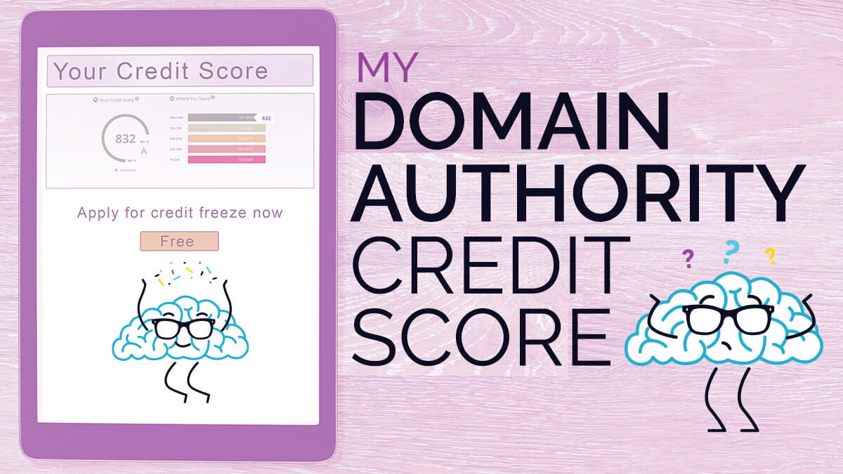 My Domain Authority Credit Score