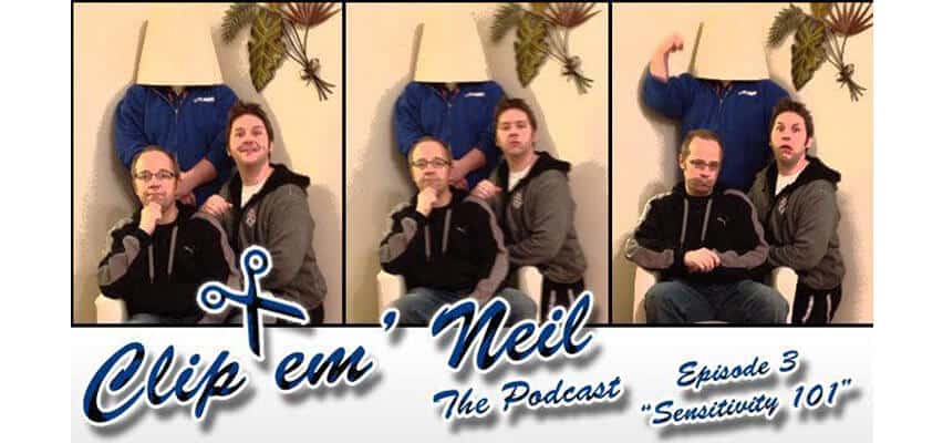 Clip em' Neil The Podcast Episode 3 Artwork