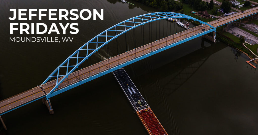 Jefferson Fridays Moundsville WV